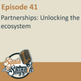 Episode 41: Partnerships: Unlocking the ecosystem